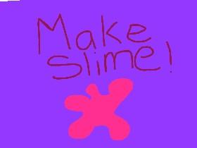 fun slime time