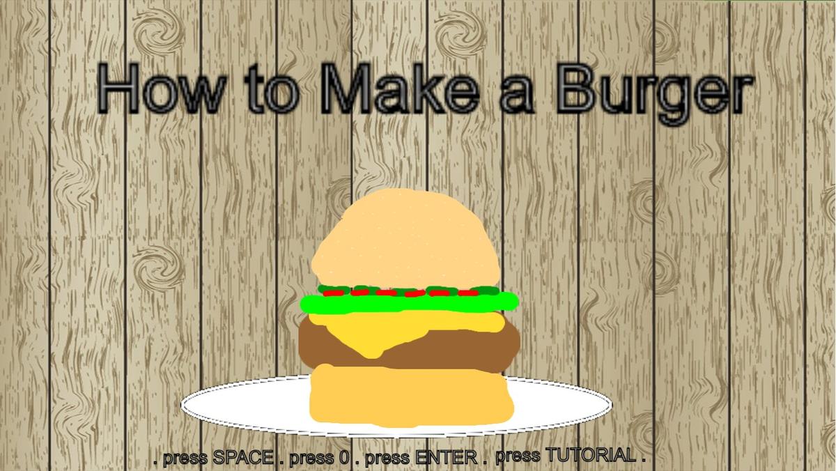 How to Make a Burger