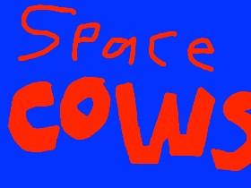 space cows