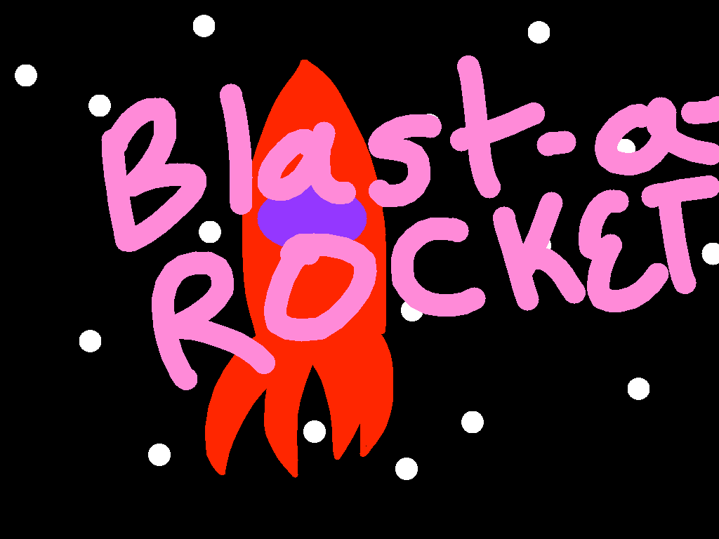 Blast a Rocket!