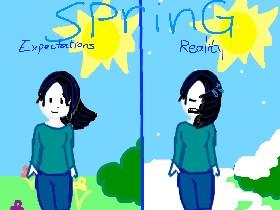 spring?! 
