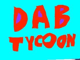 Dab Tycoon