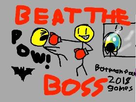 Beat The Boss