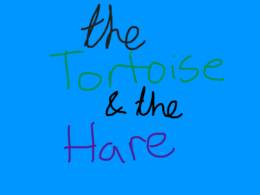 Tortoise and the hare