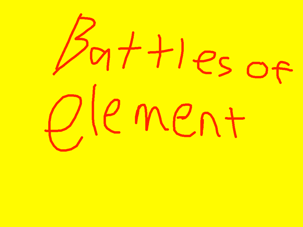 The Battle of Elements 1 1
