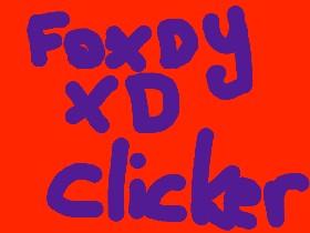 Foxdy clicker (original!!,) Do not copy!,