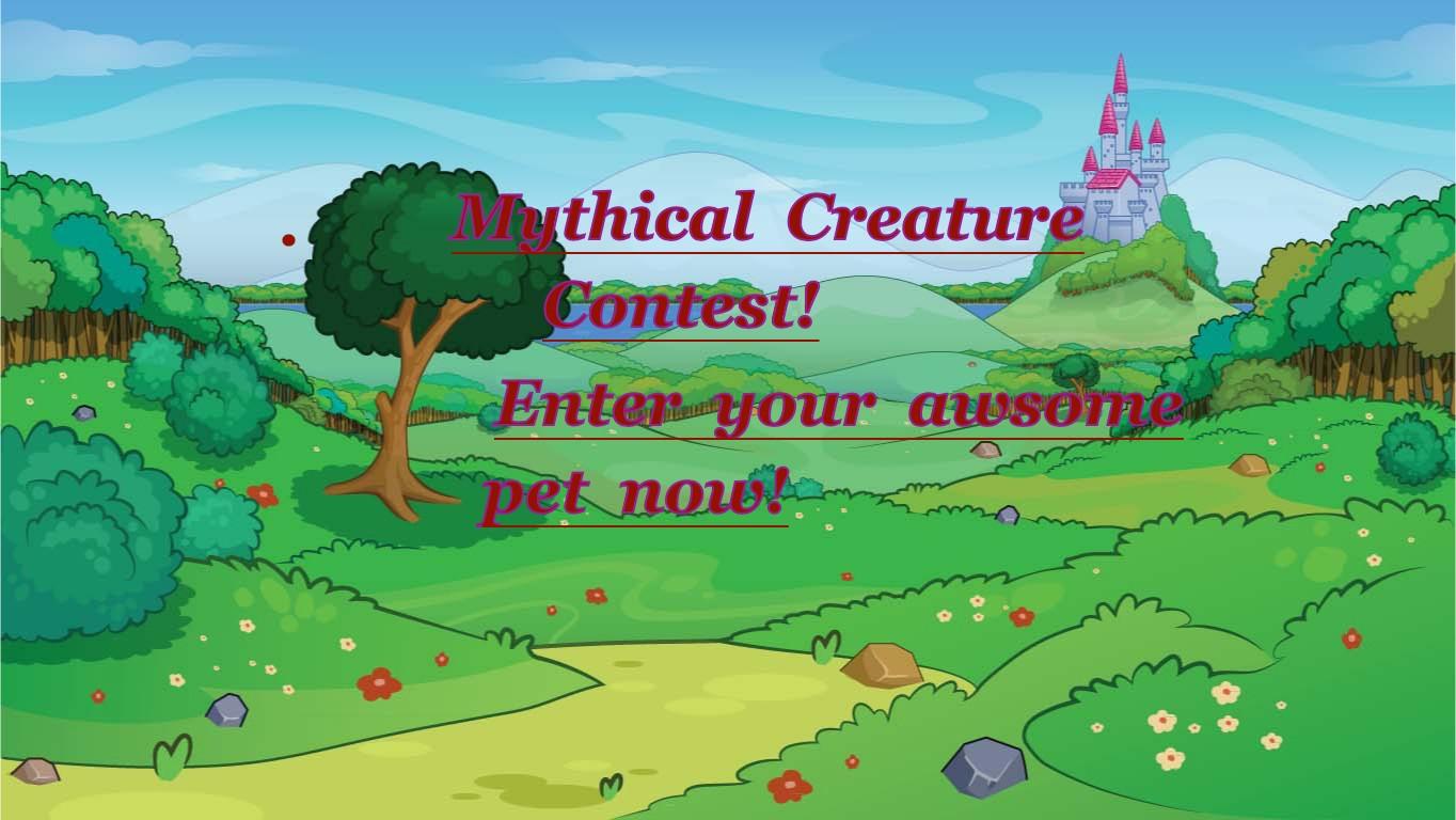 Awesome mythical pet contest!