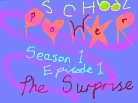School Power! Season 1 episode 1