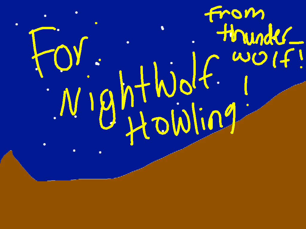 to nightwolf howling!