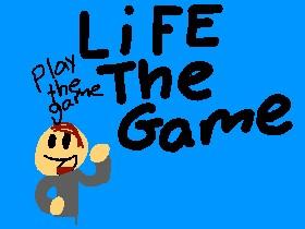 Life The Game 1
