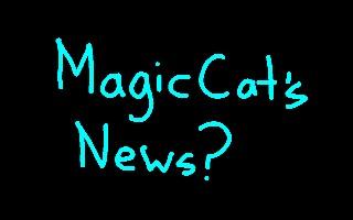 MagicCat's news?