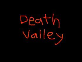escape death valley!