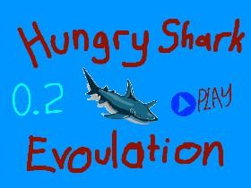 Hungry Shark Evolation 1 1