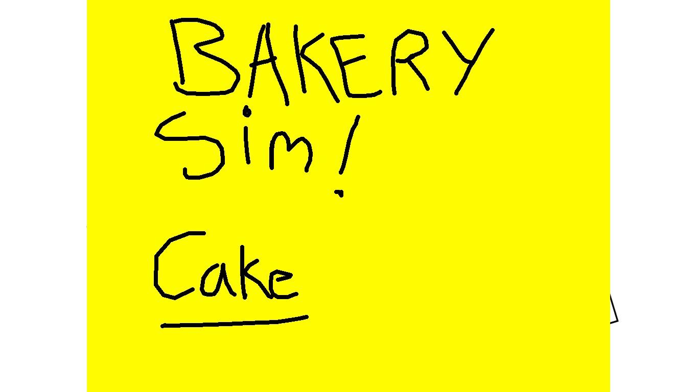 Bakery Sim 1: Cake