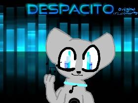 Despacito unfinished(Introducing radio the cat)