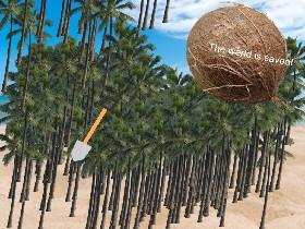 Coconut Grower (this is fun)