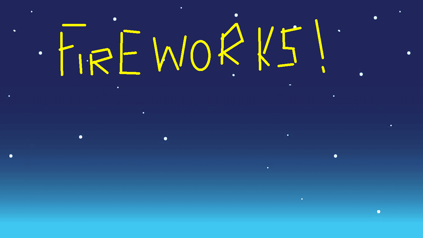 Code-A-Thon Week 1 - Fireworks Celebration 1 1
