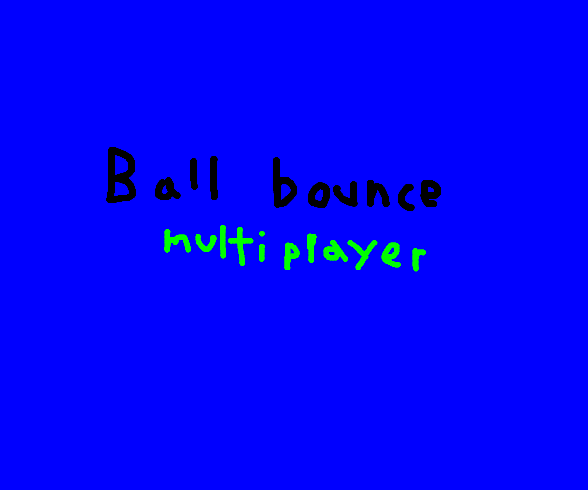 Ball bounce (multiplayer)