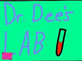 Dr. Dee BETA 1