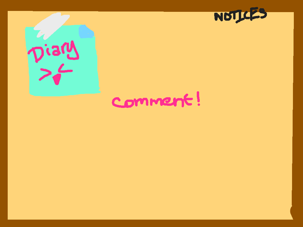 Diary’s Comment Corner! 1