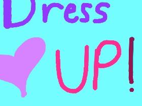 Dress up! 1