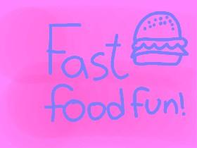 Fast Food Fun 1