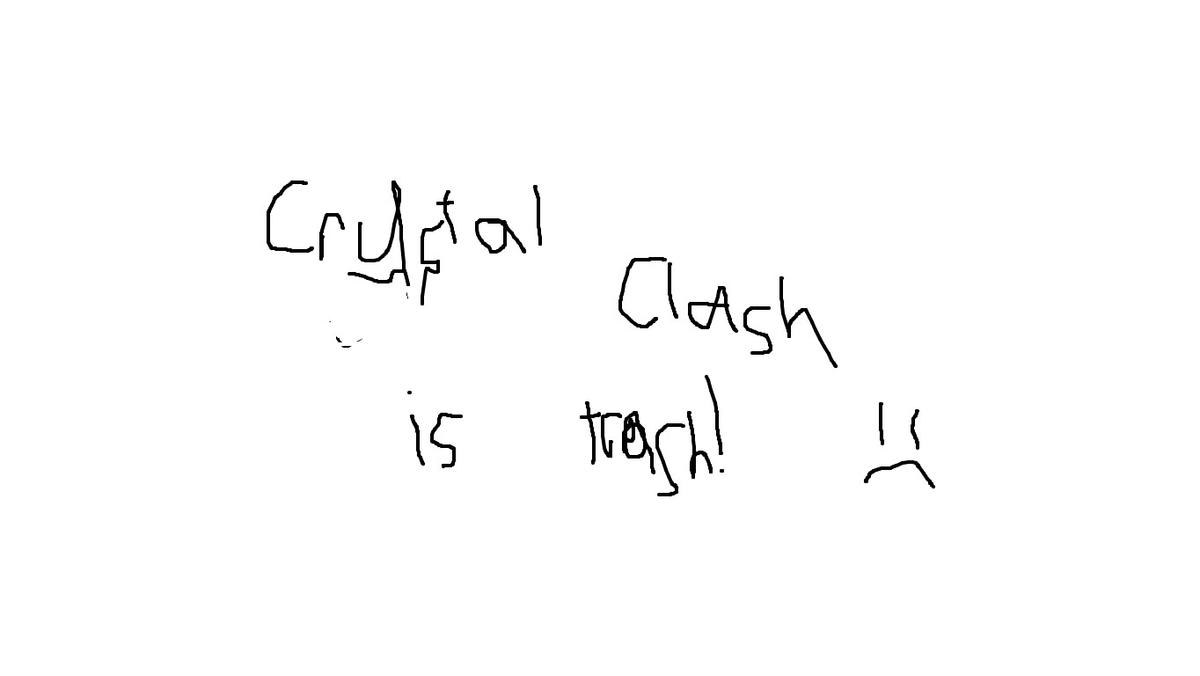 Crystal Clash is trash