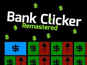 Bank Clicker Remastered