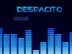 Despacito (finished)  1 1 - copy