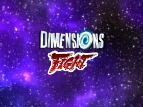 Dimensions Fight 2