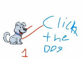 click the dog