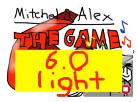 Mitchel and Alex: The Game! 6.0 light