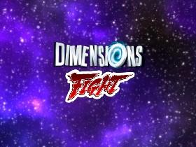 Dimensions Fight 1