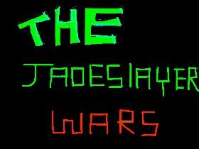 The Jadeslayer wars EASY
