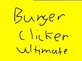 Burger Clicker ULTIMATE 1