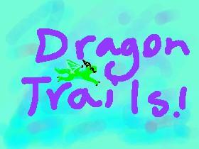 The Unoficial dragon trails!