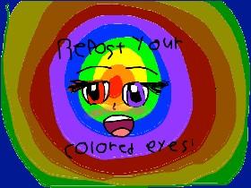 repost your colored eyes 1 1
