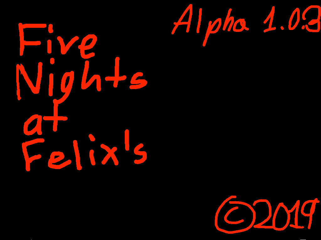 Five Nights at Felix’s 1