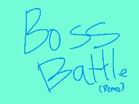 Boss Battle (Demo) 1