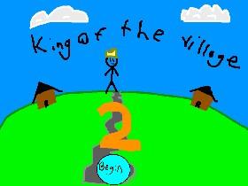 King of the Village 2