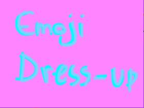 Emoji Dress Up inspred by Grady