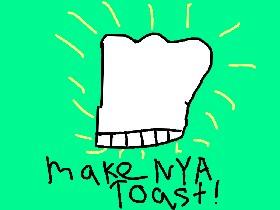 Make NYA Toast!