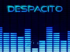 Despacito (finished)  1