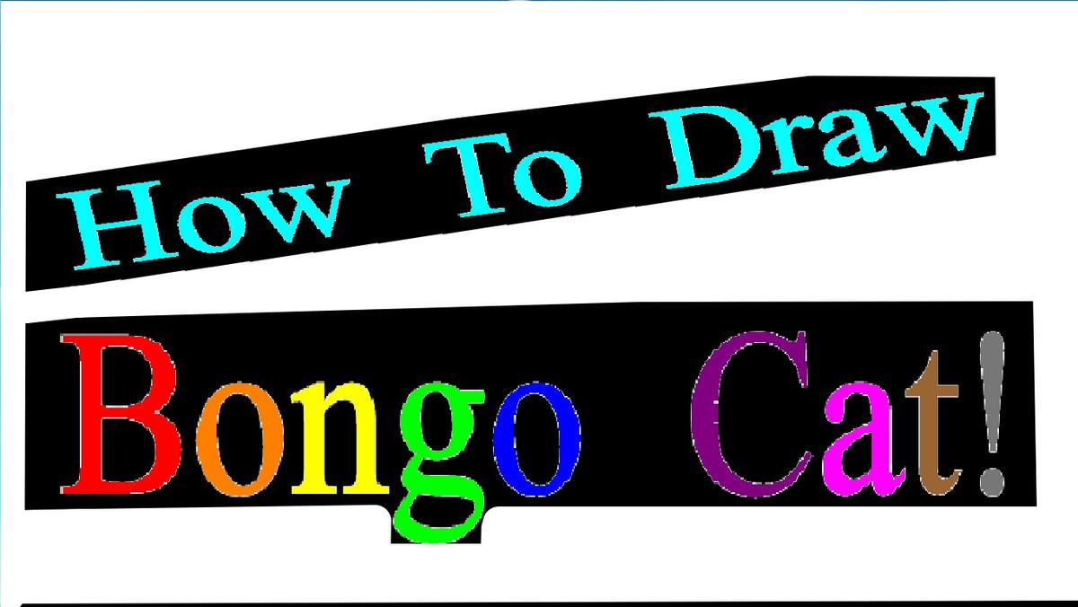 How To Draw Bongo Cat!