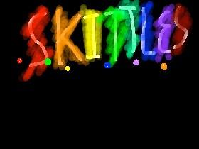 I love skittles! 1