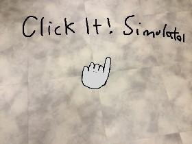 Click It! Simulator