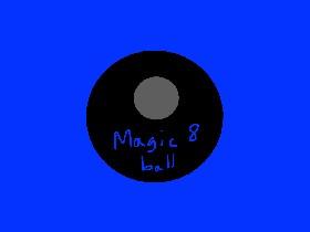 Magic 8 ball that is rigged 1