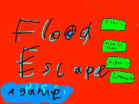 flood escape