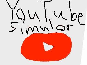 YouTube Simulator 1