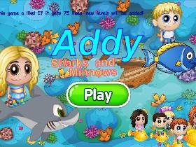 Addy Sharks and Minnows